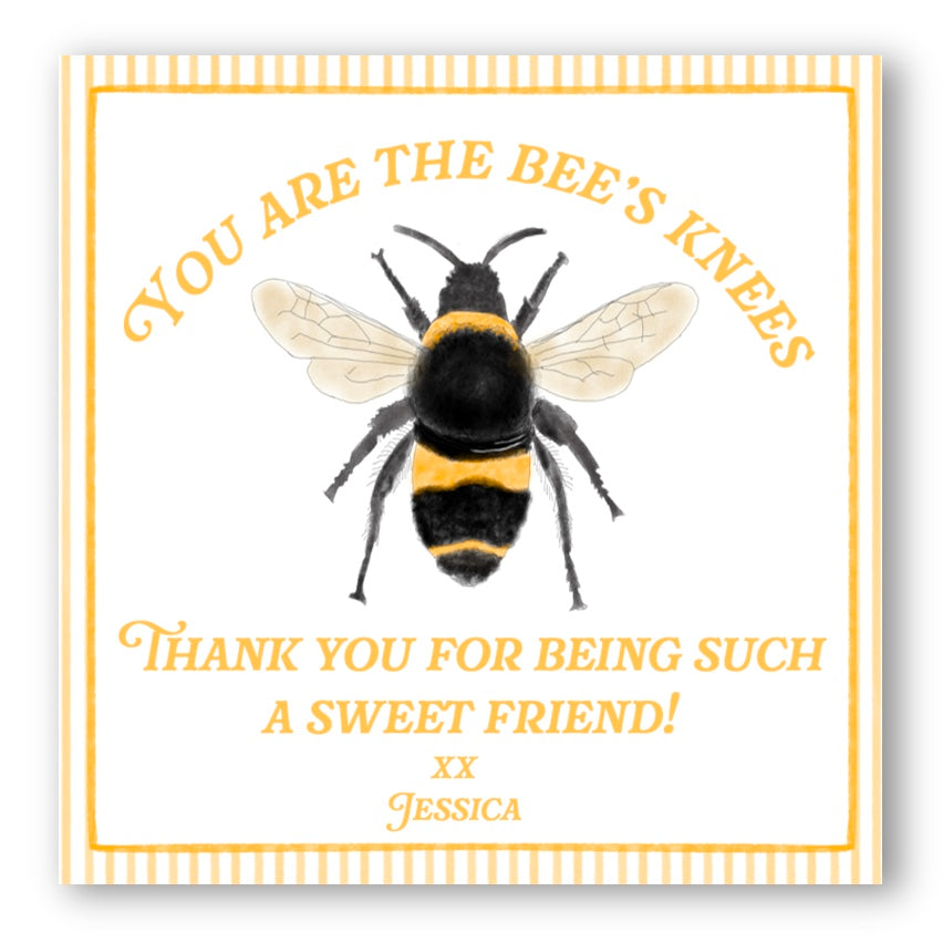 You are the Bee’s Knees Valentine