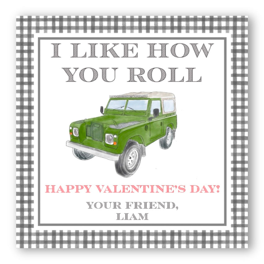 I Like How You Roll Valentine
