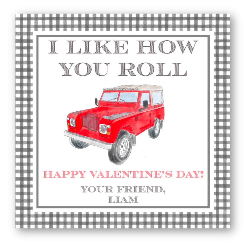 I Like How You Roll Valentine
